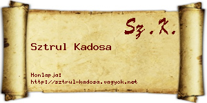 Sztrul Kadosa névjegykártya